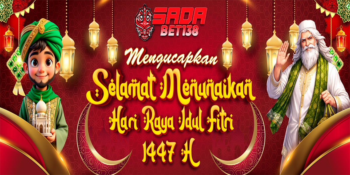 Sadabet138 Mengucapkan Selamat Hari Raya Idut Fitri